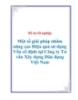 Đồ án tốt nghiệp: “Một số giải pháp nhằm nâng cao Hiệu quả sử dụng Vốn cố định tại Công ty Tư vấn Xây dựng Dân dụng Việt Nam”