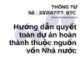 Hướng dẫn quyết toán dự án hoàn thành thuộc nguồn vốn Nhà nước