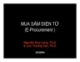 Mua sắm điện tử (E - Procurement)