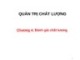 Bài giảng Quản trị chất lượng: Chương 4