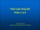Bài giảng Thảo luận tổng kết Phần I và II - Vũ Thành Tự Anh