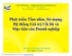 Bài giảng Phát triển tầm nhìn, sứ mạng, hệ thống giá trị cốt lõi và mục tiêu của doanh nghiệp