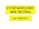 Bài giảng Cơ sở khoa học môi trường: Giới thiệu - Nguyễn Thanh Bình
