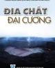 Bài giảng Địa chất đại cương - TS. Nguyễn Văn Canh