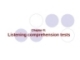 Lecture Chapter 6: Listening comprehension tests
