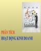 Bài giảng Phân tích hoạt động kinh doanh -  ThS. Trần Thị Trương Nhung