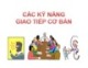 Bài giảng Kỹ năng giao tiếp - thuyết trình: Chương 2 - ThS. Nguyễn Thu Trang