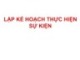 Bài giảng Quan hệ công chúng: Lập kế hoạch thực hiện sự kiện