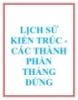 Bài giảng Lịch sử kiến trúc - Các thành phần thẳng đứng