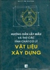 Hướng dẫn lấy mẫu và thử các tính chất cơ lý thuyết vật liệu xây dựng
