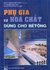 Phụ gia và hóa chất dùng cho bê tông