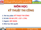 Bài giảng Kỹ thuật thi công