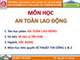 Bài giảng An toàn lao động