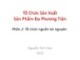 Bài giảng Tổ chức sản xuất sản phẩm đa phương tiện: Phần 2 - Nguyễn Anh Hào