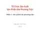 Bài giảng Tổ chức sản xuất sản phẩm đa phương tiện: Phần 1 - Nguyễn Anh Hào
